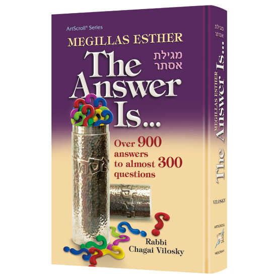 Megillas Esther: The Answer Is...
