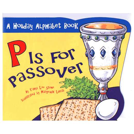P Is For Passover -Perfect For Passover