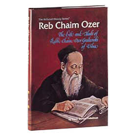 Reb Chaim Ozer - Hardcover
