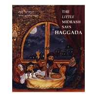 The Little Midrash Says Haggadah -Perfect For Passover
